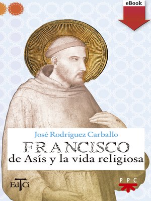 cover image of Francisco de Asís y la vida religiosa